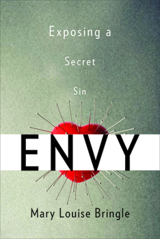 Paperback Envy: Exposing a Secret Sin Book
