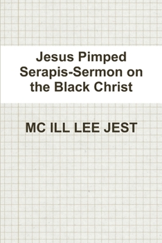 Paperback Jesus Pimped Serapis-Sermon on the Black Christ Book