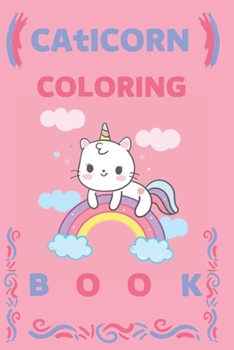 Paperback Caticorn coloring book: Unicorn cat Book