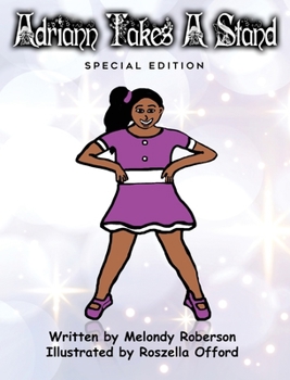 Hardcover Adriann Takes A Stand: Special Edition Book