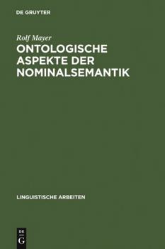 Hardcover Ontologische Aspekte der Nominalsemantik [German] Book