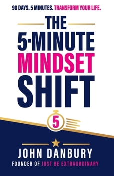 Paperback The 5-Minute Mindset Shift Book