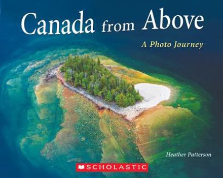 Paperback Canada from Above: A Photo Journey Book