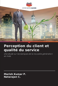 Paperback Perception du client et qualité du service [French] Book