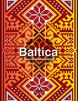 Paperback Baltica I: Pattern and Design Coloring Book