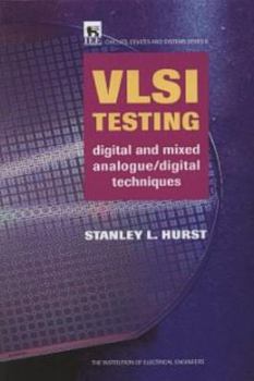 Hardcover VLSI Testing: Digital and Mixed Analogue/Digital Techniques Book