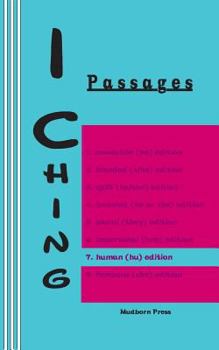 Paperback I Ching: Passages 7. human (hu) edition Book