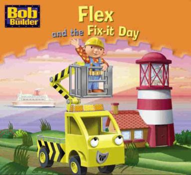 Paperback Flex and the Fix-it Day (Bob the Builder) Book