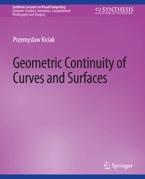 Paperback Geometric Continuity of Curves and Surfaces Book
