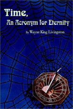 Paperback Time, An Acronym for Eternity Book