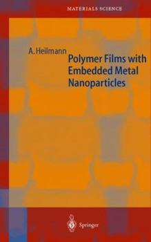 Paperback Polymer Films with Embedded Metal Nanoparticles Book