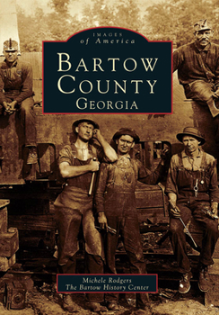 Bartow County, Georgia - Book  of the Images of America: Georgia
