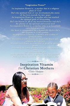 Paperback Inspiration Vitamin For Christian Mothers Book