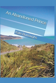 Paperback An Abandoned Prince Book