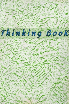 Paperback Thinking BooK: Lined Notebook Motivational Sentences and Words Inside Book