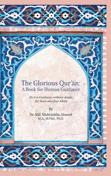 Hardcover The Glorious Qur'an: A Book for Human Guidance Book