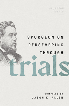 Paperback Spurgeon on Persevering Through Trials Book