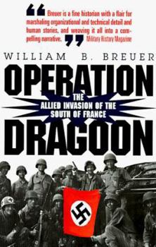 Paperback Operation Dragoon: The Allied Invasion of the South of France Book