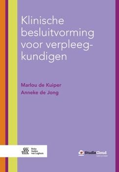 Paperback Klinische Besluitvorming Voor Verpleegkundigen [Dutch] Book