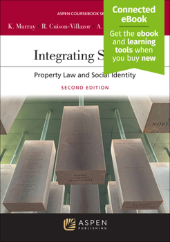 Paperback Integrating Spaces: Property Law and Social Identity [Connected Ebook] Book