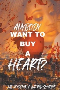 Paperback Anybody Want to Buy A Heart Book