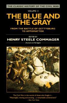 Mass Market Paperback The Blue and the Gray: Volume 2: From the Battle of Gettysburg to Appomattox, Revised and Abridged Book