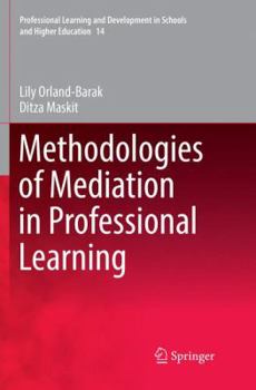 Paperback Methodologies of Mediation in Professional Learning Book