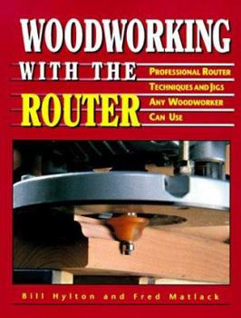 Woodwork with Router (Reader's Digest Woodworking)