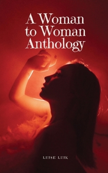 Paperback A Woman to Woman Anthology Book