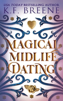 Magical Midlife Dating - Book #2 of the Leveling Up