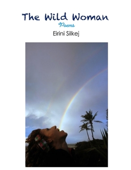 Paperback The Wild Woman: Poems Book