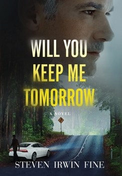 Hardcover Will You Keep Me Tomorrow Book