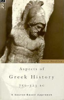 Paperback Aspects of Greek History 750–323BC: A Source-Based Approach Book