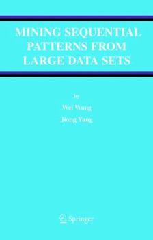 Hardcover Mining Sequential Patterns from Large Data Sets Book
