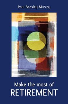 Paperback Make the Most of Retirement Book