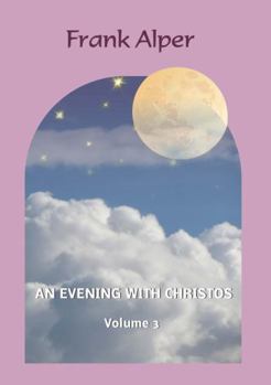 Paperback An Evening with Christos, Volume 3 Book