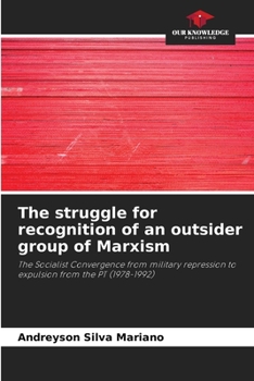 Paperback The struggle for recognition of an outsider group of Marxism Book