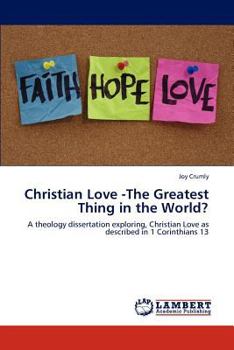 Paperback Christian Love -The Greatest Thing in the World? Book