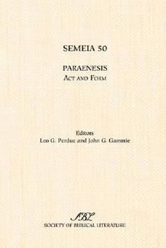Paperback Semeia 50: Paraenesis: ACT and Form Book