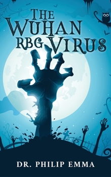 Hardcover The Wuhan RBG Virus Book