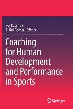 Paperback Coaching for Human Development and Performance in Sports Book