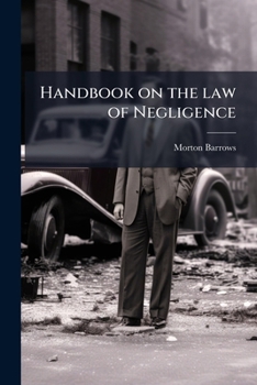 Paperback Handbook on the law of Negligence Book
