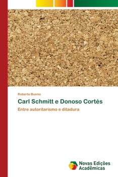 Paperback Carl Schmitt e Donoso Cortés [Portuguese] Book