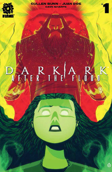 Dark Ark: After the Flood Vol. 1 - Book  of the Dark Ark