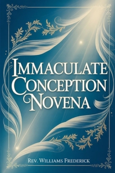 Immaculate Conception Novena: Nine day Devotional prayer