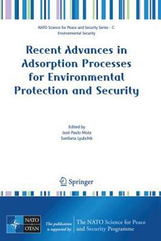 Paperback Recent Advances in Adsorption Processes for Environmental Protection and Security Book