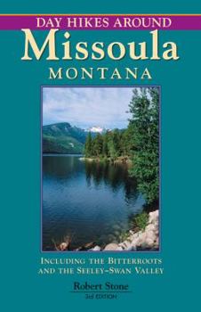 Perfect Paperback Missoula, Montana : Including the Bitterroots and the Seeley-Swan Valley Book