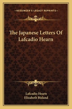 Paperback The Japanese Letters Of Lafcadio Hearn Book