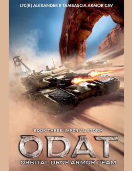Odat: Orbital Drop Armor Team Book 3 Imperial Storm