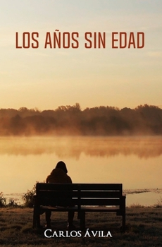 Paperback Los A?os Sin Edad [Spanish] Book